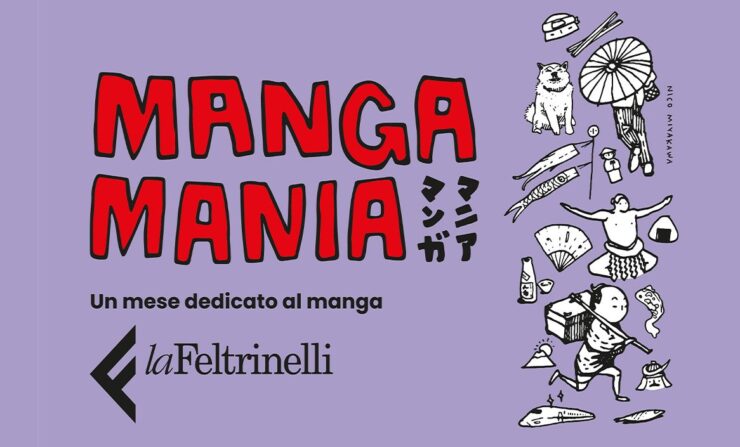 Manga Mania: il mese otaku di Feltrinelli 