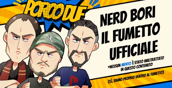 Nerd Bori diventa un fumetto grazie a Tora Edizioni